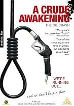 A Crude Awakening: the Oil Crash [DVD] [2006]