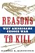 Reasons to Kill: Why Americans Choose War Reasons to Kill: Why Americans Choose War