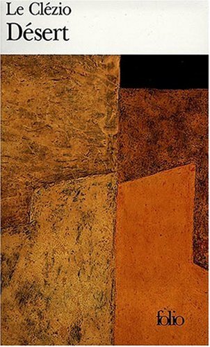 Le Desert (Folio Ser .: No 1670)