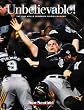 Unbelievable!: The 2003 World Champion Florida Marlins