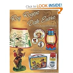 Roy Rogers and Dale Evans Toys & Memorabilia: Identification & Values