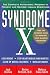 Books : Syndrome X: The Complete Nutritional Program to Prevent and Reverse Insulin Resistance (Health / Alt [Hardcover]