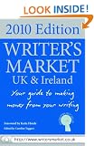 Writer's Market UK 2010: Make Money Writing