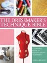 The Dressmaker's Technique Bible