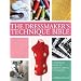 The Dressmaker's Technique Bible: A Complete Guide to Fashion Sewing Techniques