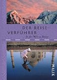 Der Reiseverf&uuml;hrer: In der Welt zu Hause - 