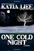 One Cold Night One Cold Night