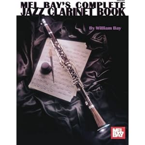 Mel Bay Complete Jazz Clarinet Book