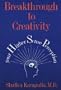 Breakthrough to Creativity:  Your Higher Sense Perception