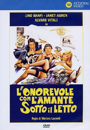L' Onorevole Con L'Amante Sotto Il Letto L' Onorevole Con L'Amante Sotto Il Letto