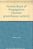 The Humex book of propagation