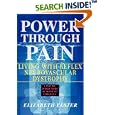 Power Through Pain: Living with Reflex Neurovascular Dystrophy by Elizabeth J Elster