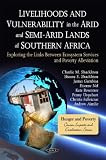 Livelihoods and vulnerability in the arid and semi-arid lands of Southern Africa