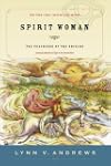 Spirit Woman: The Teachings of the Sh...