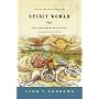Spirit Woman: The Teachings of the Shields