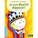 Je suis Puma F�roce !