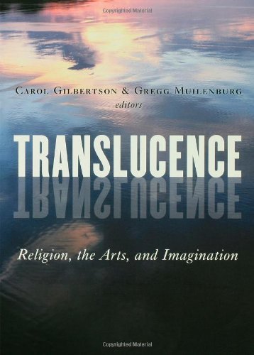 Translucence: Religion, the Arts, and Imagination