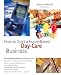 How to Start a Home-Based Day-Care Business, 5th (Home-Based Business Series)