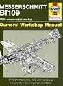 Messerschmitt Bf109 Manual: 1935 Onwards (All Marks)