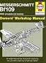Messerschmitt Bf109 Manual: 1935 Onwards (All Marks)