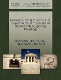 Mackey v. Irving Trust Co U.S. Supreme Court Transcript of Record with Supporting Pleadings