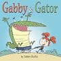 Gabby and Gator