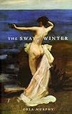 The sway of winter