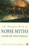 The Penguin Book of Norse Myths: Gods of the Vikings