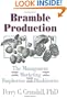 Bramble Production: The Management and Marketing of Raspberries and Blackberries