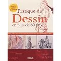 Pratique du Dessin en plus de 60 projets