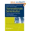 Transnationale Serienkultur: Theorie, �sthetik, Narration und Rezeption Neuer Fernsehserien (Film, Fernsehen, Medienkultur) (German Edition)