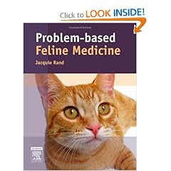 Problem-Based Feline Medicine by Jacquie Rand BVSc  DVSc  Dip ACVIM