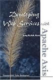 Developing Web Services with Apache Axis