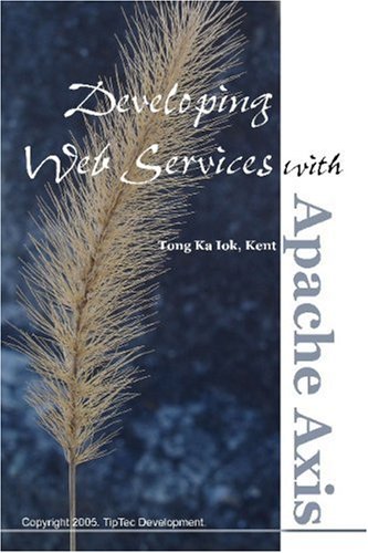 Developing Web Services With Apache Axis
