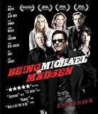 Being Michael Madsen [Blu-ray]