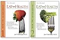 Eat For Health: Lose Weight, Keep It Off, Look Younger, Live Longer (2 book set)