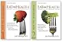 Eat for Health: The Mind Makeover/ the Body Makeover: Lose Weight, Keep It Off, Look Younger, Live Longer