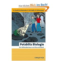 Potzblitz Biologie: Die H�hlenabenteuer von Rita und Robert