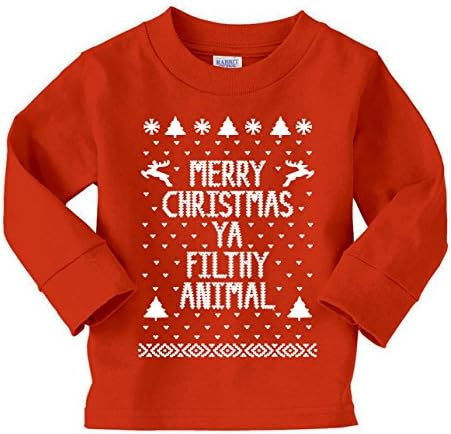 Merry Christmas Ya Filthy Animal Toddler Sweatshirt 5/6T Red