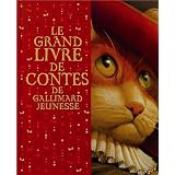 Le grand livre de contes de Gallimard Jeunessepar Collectif