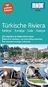 Türkische Riviera: Fethiye / Antalya / Side / Alanya