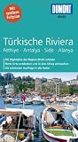 Türkische Riviera: Fethiye / Antalya / Side / Alanya