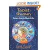 Taoist Shaman: Practices from the Wheel of Life