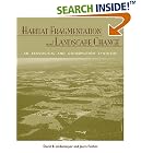 Click here to buy Habitat Fragmentation and Landscape Change: An Ecological and Conservation Synthesis by  David Lindenmayer and Joern Fischer.