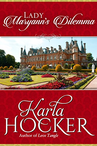 Lady Maryann's Dilemma