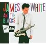 Off White ~ James White & The Blacks