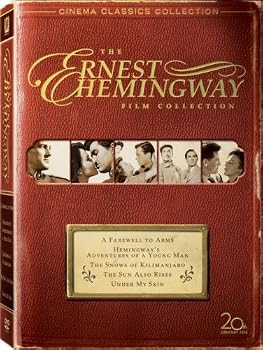 The Hemingway Classics Collection (The Sun Also Rises / A Farewell to Arms / The Snows of Kilimanjaro / Under My Skin / Adventures of a Young Man)