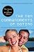 The Ten Commandments of Dating: Time-Tested Laws for Building Successful Relationships