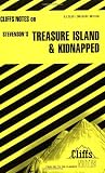 Treasure Island and Kidnapped (Cliffs Notes)