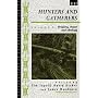 Hunters and Gatherers: Property, Power and Ideology v. 2 (Explorations in anthropology)